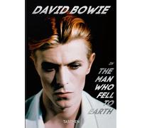 David Bowie. The man who fell to earth. Ediz. inglese, francese e