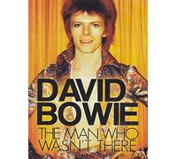 David Bowie - The man who wasn't there