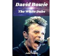 David Bowie: The White Duke