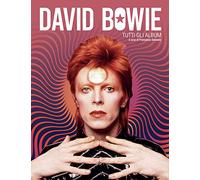 Libri David Bowie. Tutti Gli Album