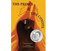 David Bowles The Prince and the Coyote (Copertina rigida)