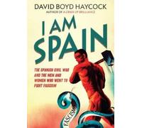 David Boyd Haycock I Am Spain (Copertina rigida)