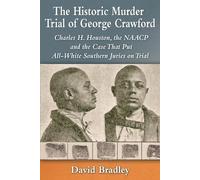 David Bradley The Historic Murder Trial of George Crawford (Tascabile)