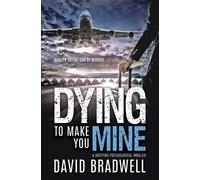 David Bradwell Dying To Make You Mine (Tascabile) Anna Burgin Contemporary
