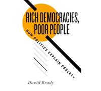 David Brady Rich Democracies, Poor People (Tascabile)