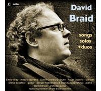 David Braid David Braid: Songs, Solos + Duos (CD) Album