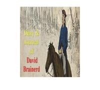 David Brainerd Diary & Journal of David Brainerd (Tascabile)