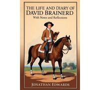 David Brainerd The Life and Diary of David Brainerd (Tascabile)
