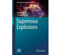 David Branch J. Craig Wheeler Supernova Explosions (Copertina rigida)