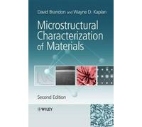David Brandon Wayne D. Ka Microstructural Characterization of Mater (Tascabile)
