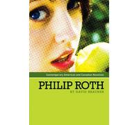 David Brauner Philip Roth (Tascabile) Contemporary American and Canadian Writers
