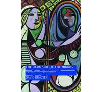David Brazier The Dark Side of the Mirror (Tascabile)