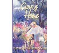 David Bredbenner Going Home (Tascabile)