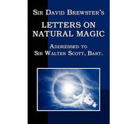 David Brewster Sir David Brewster's Letters on Natural Magic (Tascabile)