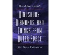 David Brez Carl Dinosaurs, Diamonds, and Things from Outer S (Copertina rigida)