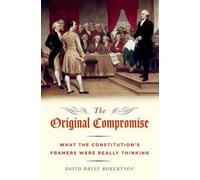 David Brian Robertson The Original Compromise (Tascabile)
