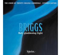 The Choir of Trinity College Cambridge/Stephen Layton–Briggs Hail, gladdening Light & other works–CD