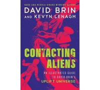 David Brin Contacting Aliens (Tascabile) Uplift Saga