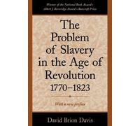 David Brion Dav The Problem of Slavery in the Age of Revolution, 177 (Tascabile)