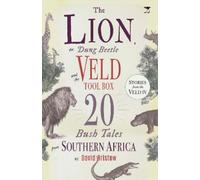 David Bristow The Lion, the Dung Beetle and the Veld Tool Box (Tascabile)