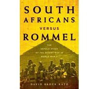 David Brock Katz South Africans versus Rommel (Copertina rigida)
