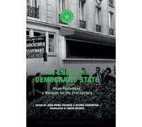 David Broder Jean-Numa Ducange The End of the Democratic State (Tascabile)