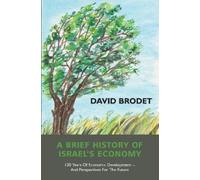 David Brodet A Brief History of Israel’s Economy (Copertina rigida)