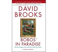 David Brooks Bobos in Paradise (Tascabile)