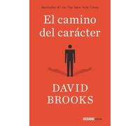 David Brooks El Camino del Carácter (Tascabile) Estar Bien