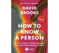 David Brooks How to know a person: Wie wir anderen wirklich b (Copertina rigida)