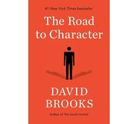 David Brooks The Road to Character (Copertina rigida)