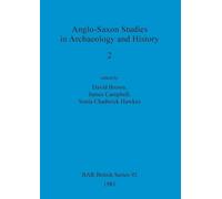 David Brown Anglo-Saxon Studies in Archaeology and History 2 (Tascabile)