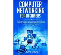 Brown David-Computer Networking For Beginn Book NUOVO