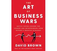 David Brown The Art of Business Wars (Copertina rigida)