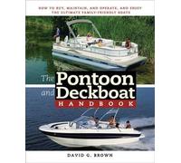David Brown The Pontoon and Deckboat Handbook (Tascabile)