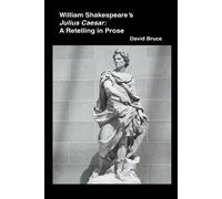 David Bruce William Shakespeare's Julius Caesar (Tascabile)