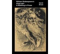 David Bruce William Shakespeare's King Lear (Tascabile)