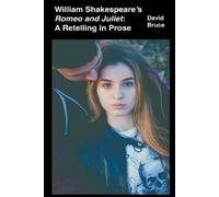 David Bruce William Shakespeare's Romeo and Juliet (Tascabile)