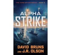 David Bruns J.R Alpha Strike (The Third Option (Tascabile) (PRESALE 21/07/2026)