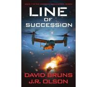 David Bruns J R Olson Line of Succession (Tascabile) Command and Control
