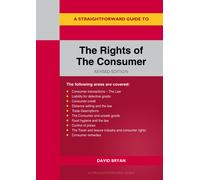 David Bryan A Straightforward Guide to the Rights of the Consumer (Tascabile)