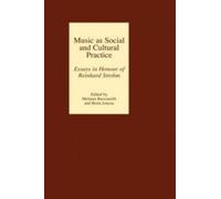 David Bryant Music as Social and Cultural Practice (Copertina rigida)