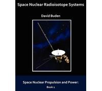 David Buden Space Nuclear Radioisotope Systems (Tascabile)