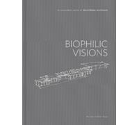 David Buege War Biophilic Visions: The Conceptual Works of Wa (Copertina rigida)