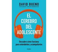 David Bueno El cerebro del adolescente: Descubre cómo funciona para (Tascabile)