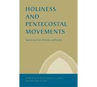 David Bundy Holiness and Pentecostal Movements (Tascabile)