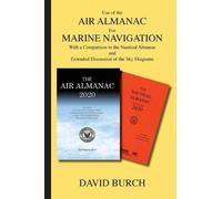 David Burch Use of the Air Almanac For Marine Navigation (Tascabile)