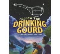 David Burgess Follow the Drinking Gourd (Tascabile) Night Sky Stories