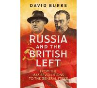 David Burke Russia and the British Left (Tascabile)