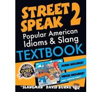 David Burke The Slangman Guide to STREET SPEAK 2 (Tascabile) Slangman Guides